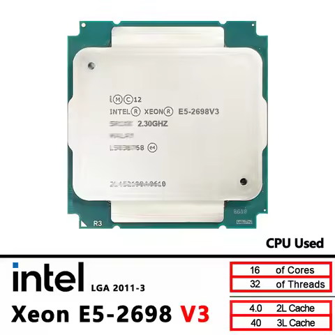 Intel Xeon Used E5 2698V3 E5 2698 V3 CPU processor 2.3Ghz 135W 16-Core LGA 2011-3