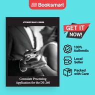 Consulate Processing Application For The DS-260 - Paperback - English - 9781958990445
