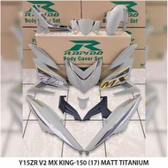 RAPIDO COVER SET Y15ZR V1/V2 MX KING-150 (17) TITANIUM (STICKER TANAM/AIRBRUSH)