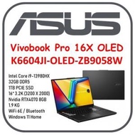 華碩 - VivoBook Pro 16X OLED K6604JI-OLED-ZB9058W [ i9-13980HX / 32GB / 1TB SSD / 3.2K OLED / RTX4070 ]