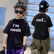 เสื้อยืด Im noobใส่แล้วไม่มี noobn Cotton【100cm-150cm】