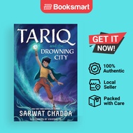 [Local Stock] The Spiritstone Saga: Tariq and the Drowning City: Book 1 Chadda, Sarw - 9781408369296
