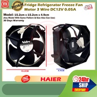 Z15I12MS3A5-52Z99 / Z15112MS3A5-52Z99 HAIER FRIDGE REFRIGERATOR FREEZE FAN MOTOR DC12V 0.05A 3 WIRE