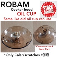 ROBAM COOKER HOOD OIL CUP (clearance stock)