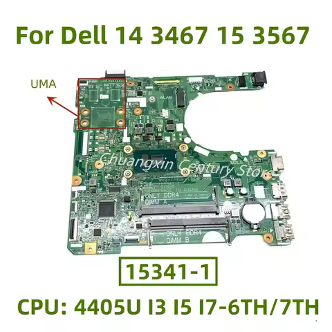 15341-1 motherboard for Dell 14 3467 15 3567 laptop CPU: I3 I5 I7-6TH/7TH UMA 100% test fully workin
