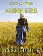 Out of the Amish Fire Erica Fanning