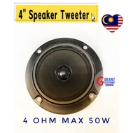 4" Speaker Tweeter 4ohm max 50watt HIFI Audio SPMA-0108