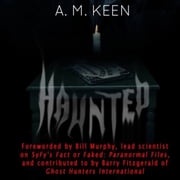 Haunted A. M. Keen