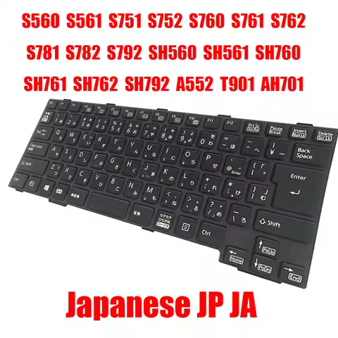 JP JA Laptop Keyboard For Fujitsu LifeBook S560 S561 S751 S752 S760 S761 S762 S781 S782 S792 SH560 S