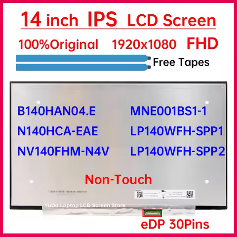 14 Inch IPS Laptop LCD Screen B140HAN04.E NV140FHM-N4V N140HCA-EAE MNE001BS1-1 LP140WFH-SPP1 LP140WF