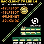LG 49 INCH LED TV BACKLIGHT 49LF540T-49LF590T- 49LH540T- 49LX310T 49 INCH LED TV BACKLIGHT