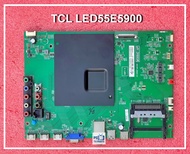 เมนบอร์ด TCL LED55E5900