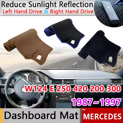 for Mercedes Benz E Class W124 E 250 420 200 300 1987~1997 Liner Anti-Slip Mat Dashboard Cover Pad S