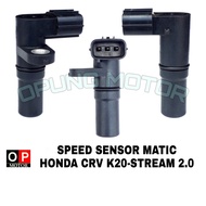 Speed Sensor Honda CRV K20 - Stream 2.0 Matic