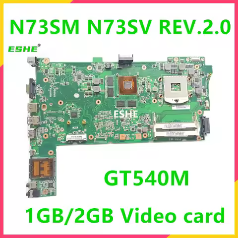 N73SV 2.0 For ASUS N73 N73S N73SV Laptop Motherboard 3 RAM Slot HM65 DDR3 GT540M 1G/2G Video card 10