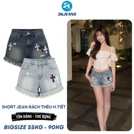 [SHOCK DEAL] Bigsize Women's Jean Shorts QC1319 High Waist Ripped Thigh Embroidered Cross Ripped Tas