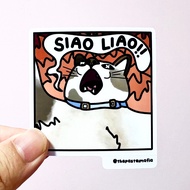 (SG) "siao liao" singlish cat meme waterproof vinyl sticker (1 Piece)
