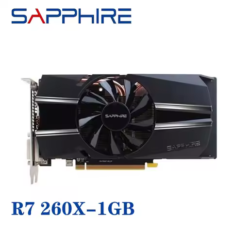 Original Used SAPPHIRE R7 260X 1GB Video Cards GPU For AMD Radeon R7260X Graphics Cards Computer PC 