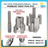 4/ Pipe Threading Tool 6 / PVC Pipe Thread Opener / Pipe Thread Cutting Tool PVC Thread Making Tool 