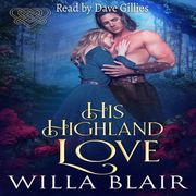 His Highland Love Willa Blair