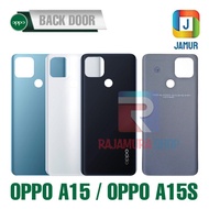 BACKDOOR OPPO A15 BACKDOOR OPPO A15S BACK COVER OPPO A15 OPPO A15S