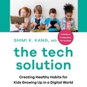The Tech Solution Dr. Shimi Kang