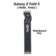 For Sam Galaxy Z Fold 5 ( F946B F946U ) Motherboard Main Mother Board LCD Flex Cable Ribbon Fold5 Fo