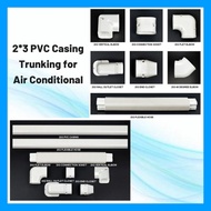 2 x 3 PVC CASING/TRUNKING FOR AIR CONDITIONAL