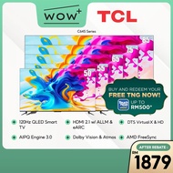 (TNG REDEEM) TCL C645 Series QLED Smart TV - 50-85", Featuring AMD FreeSync Virtual:X HDR10+ Dolby Vision &amp; Atmos