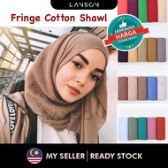LANSON Fringe Cotton Shawl Murah Borong Arabic Lazy Shawl
