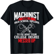 Machinist Using A High School Diploma - Cnc Machine Operator Gift T-Shirt