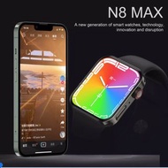 最新 N8 MAX 智能手錶 1.99寸大屏 3D 動高清 無邊框 NFC門禁  3D動態表盤 藍牙 高清通話 娛樂 多運動模式 健康檢測