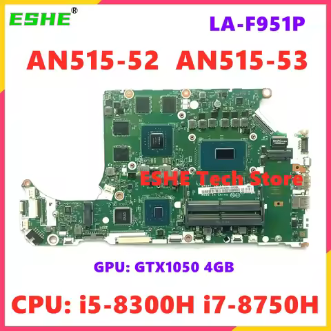 LA-F951P Mainboard For ACER Nitro 5 AN515-52 AN515-53 Laptop Motherboard With i5-8300H i7-8750H CPU 