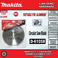 MAKITA T.C.T. SAW BLADE  260MM X 25.4MM X 120T (D-61058)