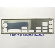 FE block main ASUS TUF B360M-E GAMING (Mainboard IO Shield: 319)