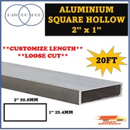 【20Feet】Aluminium Hollow Square Hollow 2x1 **Customize Size**