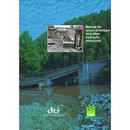 Manual on Scour at Bridges and Other Hydraulic Structures: C551 (2002)