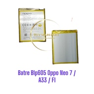 Battery Blp605 Oppo Neo 7 / A33 / F1 original quality 99% warranty