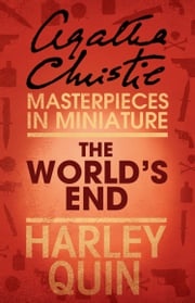 The World’s End: An Agatha Christie Short Story Agatha Christie