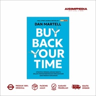 AISMPEDIA - Buy Back Your Time Business & Productivity Book - Dan Martell (Renebook)
