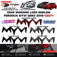 TCS PERODUA MYVI GEN3 2018-2026 CAR REAR WORDING LOGO EMBLEM GARNISH CCESSORIES PLUG AND PLAY TERUS 