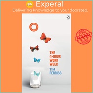 The 4-Hour Work Week : (Vermilion Life Essentials) by Timothy Ferriss (UK edition, paperback)