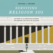 Surviving Religion 101 Michael J. Kruger