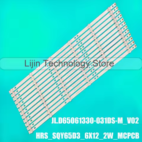 LED backlight for 65D3 6X12 TV HRS_SQY65D3_6X12_2W_MCPCB 12mm_V2 HV650QUB-F9A JL.D65061330-031DS-M_V