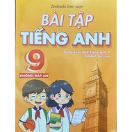 Sách - Bài Tập Tiếng Anh 9 - Không Đáp Án (Dùng Kèm SGK Global Success)