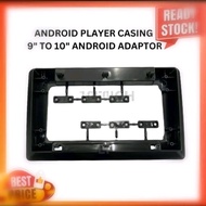 casing android 9 to 10 adaptor universal 9 inch to 10 inch
