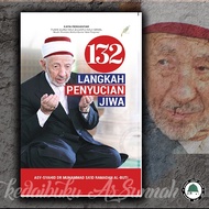 132 LANGKAH PENYUCIAN JIWA - SYAIKH DR.MUHAMMAD SA'ID RAMADAN AL BUTI