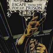 Escape From the Pop-up Prison Michael Dahl