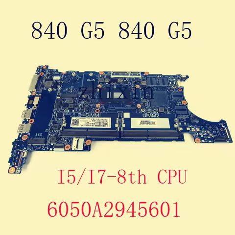 For HP Elitebook 850 G5 840 G5 Laptop Motherboard i5 i7 8th Gen L15516-601 L15518-601 6050A2945601 N