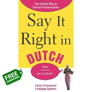 Beauty is in the eye ! [New] Say It Right in Dutch : Easily Pronounced Language Systems (Say It Righ